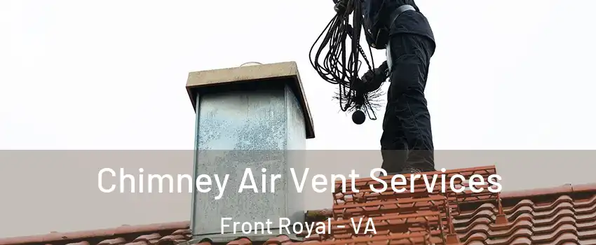  Chimney Air Vent Services Front Royal - VA