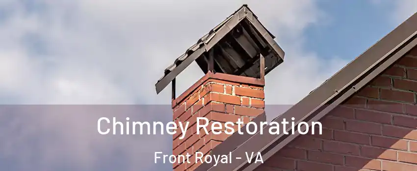 Chimney Restoration Front Royal - VA
