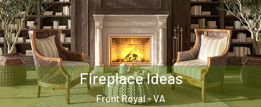  Fireplace Ideas Front Royal - VA