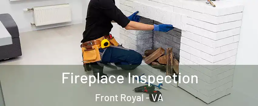  Fireplace Inspection Front Royal - VA