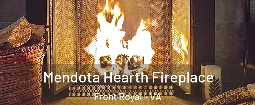  Mendota Hearth Fireplace Front Royal - VA