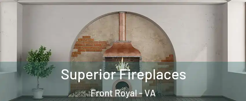  Superior Fireplaces Front Royal - VA