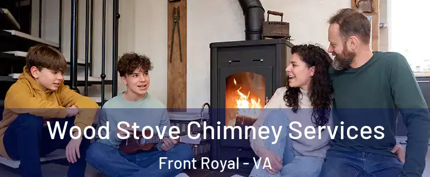  Wood Stove Chimney Services Front Royal - VA